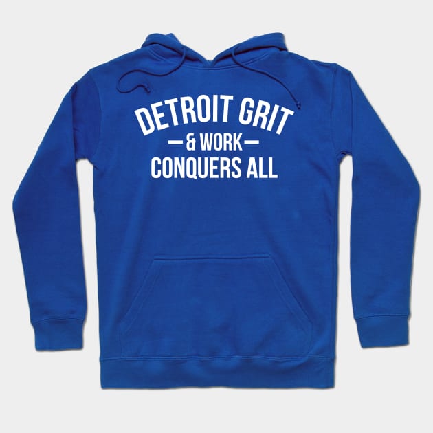 Detroit Grit & Work (white) Hoodie by HeyBeardMon